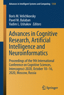 Advances in Cognitive Research, Artificial Intelligence and Neuroinformatics: Proceedings of the 9th International Conference on Cognitive Sciences, Intercognsci-2020, October 10-16, 2020, Moscow, Russia