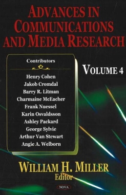 Advances in Communications and Media Research. Volume 4 - Stavros, Anthony V