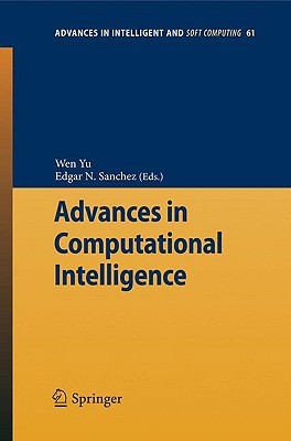 Advances in Computational Intelligence - Yu, Wen (Editor), and Sanchez, Edgar N (Editor)