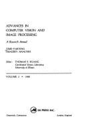 Advances in Computer Vision & Image Processing Vol. 3: Time-Varying Imagery Analysis - Huang, Thomas S (Editor)