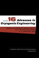 Advances in Cryogenic Engineering: Proceeding of the 1970 Cryogenic Engineering Conference the University of Colorado Boulder, Colorado June 17-19, 1970
