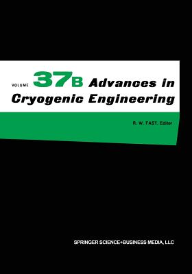 Advances in Cryogenic Engineering - Fast, R W (Editor)