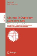 Advances in Cryptology -- Asiacrypt 2006: 12th International Conference on the Theory and Application of Cryptology and Information Security, Shanghai, China, December 3-7, 2006, Proceedings