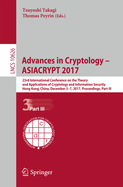 Advances in Cryptology - Asiacrypt 2017: 23rd International Conference on the Theory and Applications of Cryptology and Information Security, Hong Kong, China, December 3-7, 2017, Proceedings, Part III