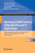 Advances in Data Science, Cyber Security and It Applications: First International Conference on Computing, ICC 2019, Riyadh, Saudi Arabia, December 10-12, 2019, Proceedings, Part I
