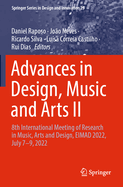Advances in Design, Music and Arts II: 8th International Meeting of Research in Music, Arts and Design, EIMAD 2022, July 7-9, 2022