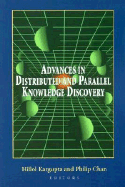 Advances in Distributed and Parallel Knowledge Discovery