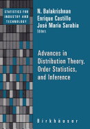 Advances in Distribution Theory, Order Statistics, and Inference - Balakrishnan, N (Editor), and Castillo, Enrique (Editor), and Sarabia, Jose-Maria (Editor)