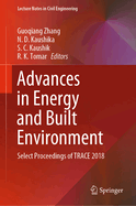 Advances in Energy and Built Environment: Select Proceedings of Trace 2018