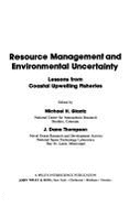 Advances in Environmental Science and Technology: Resource Management and Environmental Uncertainty - Lessons from Coastal Upwelling Fisheries