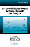 Advances in Fischer-Tropsch Synthesis, Catalysts, and Catalysis
