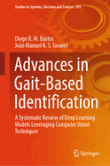 Advances in Gait-Based Identification: A Systematic Review of Deep Learning Models Leveraging Computer Vision Techniques