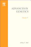 Advances in Genetics: Volume 47