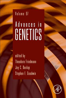 Advances in Genetics - Friedmann, Theodore (Series edited by), and Dunlap, Jay C. (Series edited by), and Goodwin, Stephen F. (Series edited by)