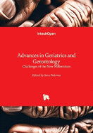 Advances in Geriatrics and Gerontology: Challenges of the New Millennium