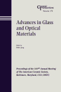 Advances in Glass and Optical Materials: Proceedings of the 107th Annual Meeting of The American Ceramic Society, Baltimore, Maryland, USA 2005