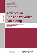 Advances in Grid and Pervasive Computing