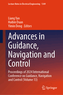 Advances in Guidance, Navigation and Control: Proceedings of 2024 International Conference on Guidance, Navigation and Control (Volume 13)