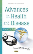 Advances in Health and Disease: Volume 20