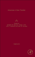 Advances in Heat Transfer: Volume 45