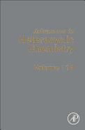 Advances in Heterocyclic Chemistry: Volume 118