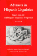 Advances in Hispanic Linguistics: Papers from the 2nd Hispanic Linguistics Symposium
