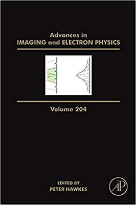 Advances in Imaging and Electron Physics Including Proceedings CPO-10 - Hawkes, Peter W. (Series edited by), and Htch, Martin (Series edited by)
