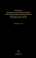 Advances in Imaging and Electron Physics: Volume 116