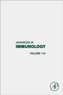 Advances in Immunology: Volume 119 - Alt, Frederick W (Editor)