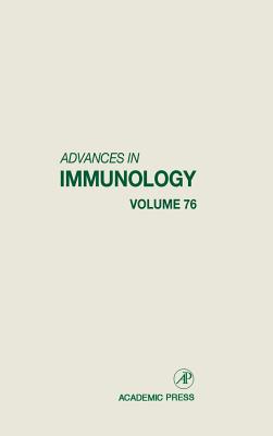 Advances in Immunology: Volume 76 - Dixon, Frank J