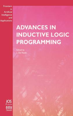 Advances in Inductive Logic Programming - Raedt, L De (Editor)