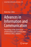 Advances in Information and Communication: Proceedings of the 2024 Future of Information and Communication Conference (Ficc), Volume 3