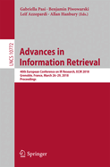 Advances in Information Retrieval: 40th European Conference on IR Research, Ecir 2018, Grenoble, France, March 26-29, 2018, Proceedings