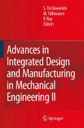 Advances in Integrated Design and Manufacturing in Mechanical Engineering II