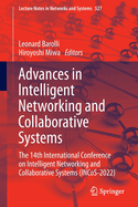 Advances in Intelligent Networking and Collaborative Systems: The 14th International Conference on Intelligent Networking and Collaborative Systems (INCoS-2022)