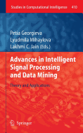 Advances in Intelligent Signal Processing and Data Mining: Theory and Applications