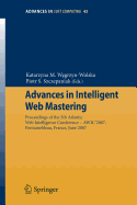 Advances in Intelligent Web Mastering: Proceedings of the 5th Atlantic Web Intelligence Conference - Wic'2007, Fontainebleau, France, June 25 - 27, 2007