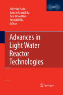 Advances in Light Water Reactor Technologies