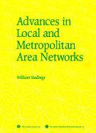 Advances in Local and Metropolitan Area Networks - Stallings, William, PH.D.