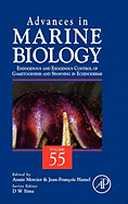 Advances in Marine Biology: Endogenous and Exogenous Control of Gametogenesis and Spawning in Echinoderms Volume 55