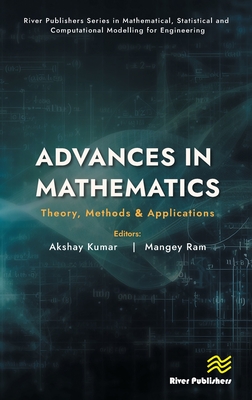 Advances in Mathematics: Theory, Methods & Applications - Kumar, Akshay (Editor), and Ram, Mangey (Editor)