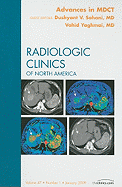 Advances in MDCT, An Issue of Radiologic Clinics