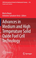 Advances in Medium and High Temperature Solid Oxide Fuel Cell Technology