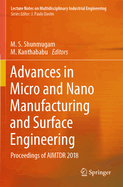 Advances in Micro and Nano Manufacturing and Surface Engineering: Proceedings of Aimtdr 2018