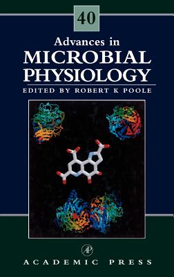 Advances in Microbial Physiology: Volume 40 - Poole, Robert K