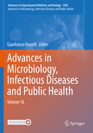 Advances in Microbiology, Infectious Diseases and Public Health: Volume 16