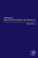 Advances in Motivation Science: Volume 11
