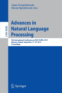 Advances in Natural Language Processing: 9th International Conference on Nlp, Poltal 2014, Warsaw, Poland, September 17-19, 2014. Proceedings