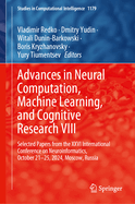 Advances in Neural Computation, Machine Learning, and Cognitive Research VIII: Selected Papers from the XXVI International Conference on Neuroinformatics, October 21-25, 2024, Moscow, Russia