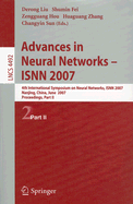 Advances in Neural Networks - ISNN 2007: 4th International Symposium on Neutral Networks, ISNN 2007 Nanjing, China, June 3-7, 2007: Proceedings, Part I